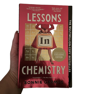 Lessons in Chemistry by Bonnie Garmus- fiction